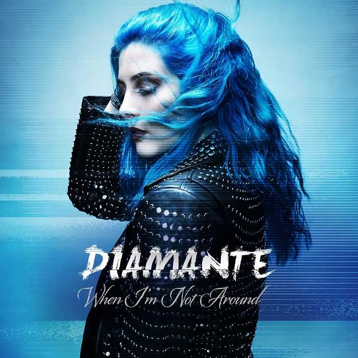 Diamante - When Im Not Around